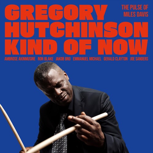 Gregory Hutchinson - Kind of Now - the Pulse of Miles Davis (VINYL) | Mint (M) Mint (M)
