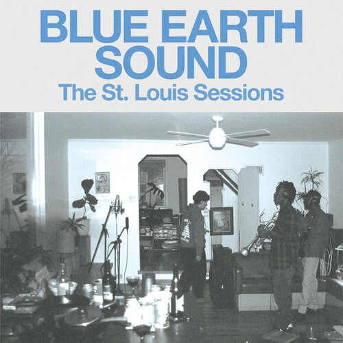 Blue Earth Sound - (PRESALE 6/19/26) The st. Louis Sessions (VINYL) | Mint (M) Mint (M)