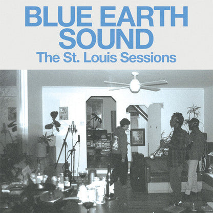 Blue Earth Sound - (PRESALE 6/19/26) The st. Louis Sessions (VINYL) | Mint (M) Mint (M)