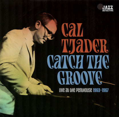Cal Tjader - Catch The Groove (Live At The Penthouse 1963-1967) (VINYL RSD) |