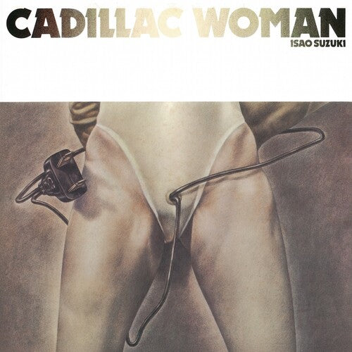Isao Suzuki - Cadillac Woman (VINYL) | Mint (M) Mint (M)