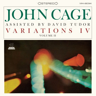 Cage, John With David Tudor - Variations IV, Vol. II (CLEAR VINYL) |