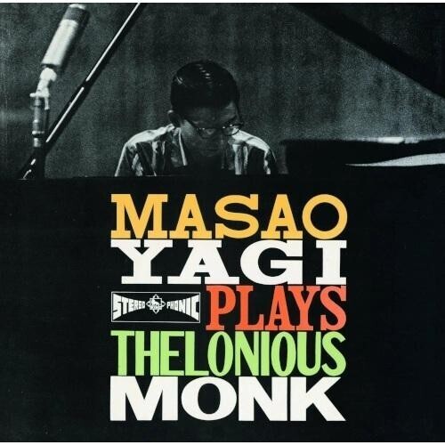 Masao Yagi - (PRESALE 6/5/26) Masao Yagi Plays Thelonious Monk (VINYL) | Mint (M) Mint (M)