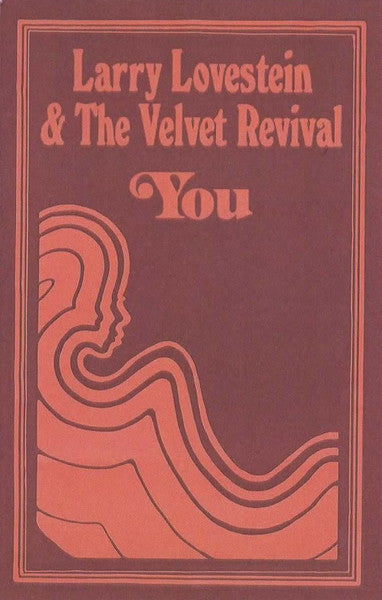 Larry Lovestein & The Velvet Revival - You (UNOFFICIAL CASSETTE) |