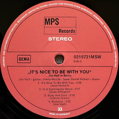 Jim Hall - It's Nice To Be With You (Jim Hall In Berlin) (VINYL) | Mint (M) Mint (M)