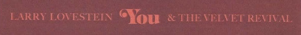 Larry Lovestein & The Velvet Revival - You (UNOFFICIAL CASSETTE) |