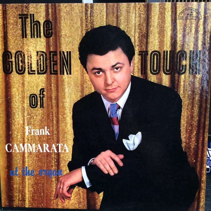 Frank Cammarata - The Golden Touch Of Frank Cammarata At The Organ (VINYL) | Very Good Plus (VG+)