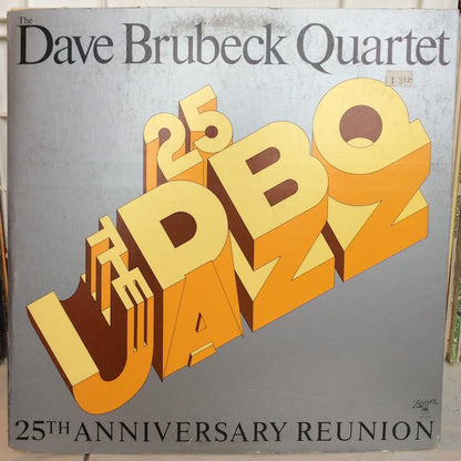 The Dave Brubeck Quartet - 25th Anniversary Reunion (VINYL) | Excellent+ (EX+) Very Good Plus (VG+)
