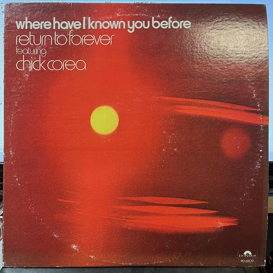Return To Forever - Where Have I Known You Before (VINYL) | Near Mint (NM) Very Good Plus (VG+)