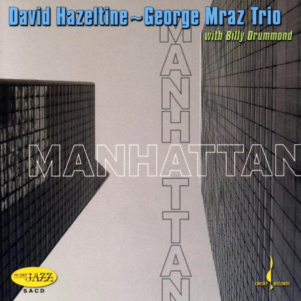 George Mraz | David Hazeltine Trio - Manhattan (SACD) | Near Mint (NM)