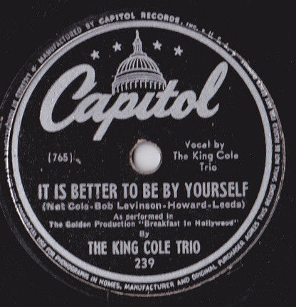 The Nat King Cole Trio - Sweet Georgia Brown / It Is Better To Be By Yourself (10" 78RPM RECORD) | Very Good Plus (VG+) Generic