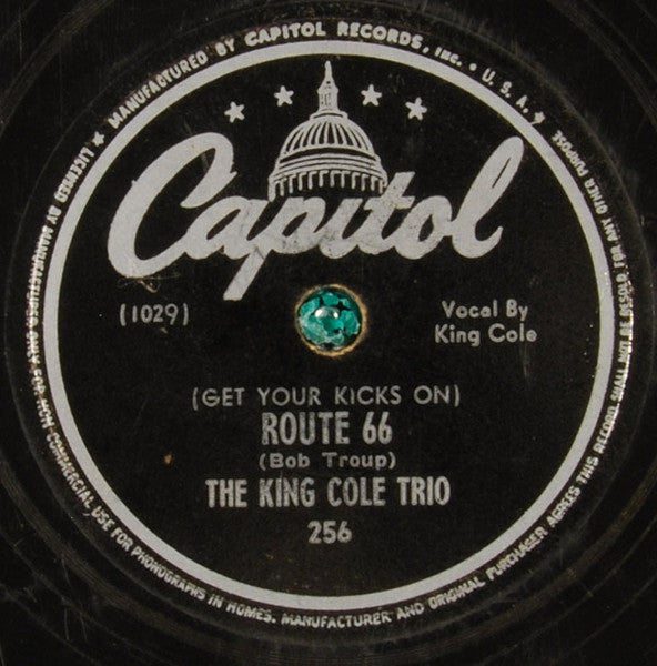 The Nat King Cole Trio - (Get Your Kicks On) Route 66 / Everyone Is Sayin' Hello Again (Why Must We Say Goodbye?)(10" 78RPM) | Very Good (VG) Generic