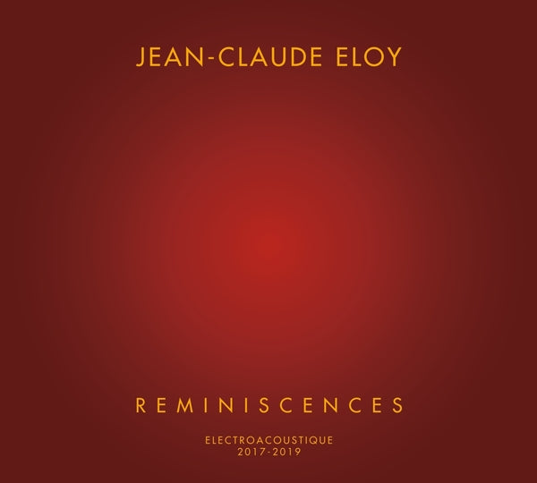 Jean-Claude Eloy - Reminiscences [4CD] |