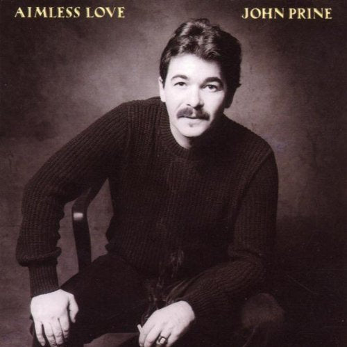 John Prine - Aimless Love (Reissue VINYL) | Mint (M) Mint (M)