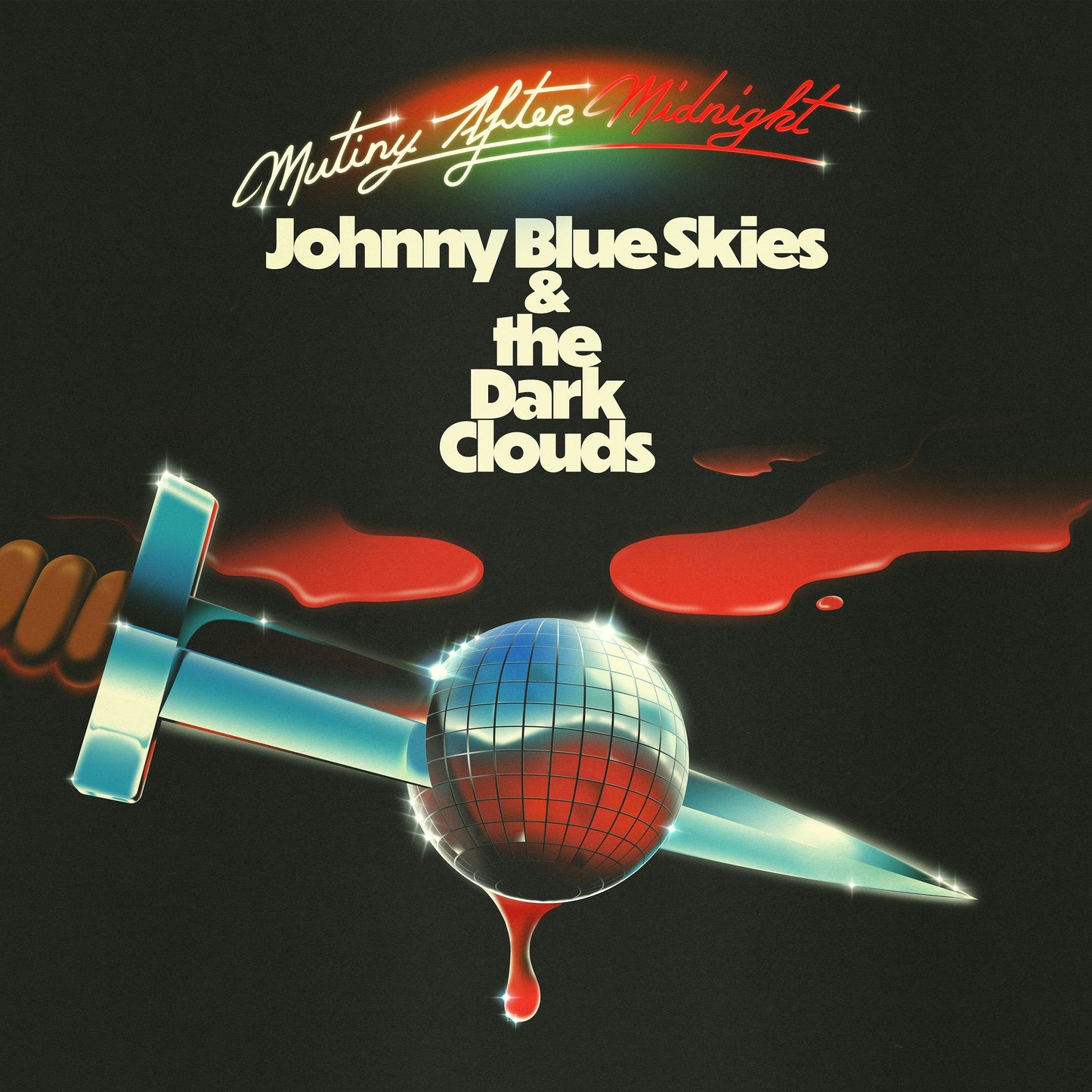 Johnny Blue Skies & The Dark Clouds - Mutiny After Midnight |
