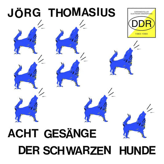 Acht Gesange der schwarzen Hunde (Experimenteller Elektronik-Underground DDR 1980-1990) |
