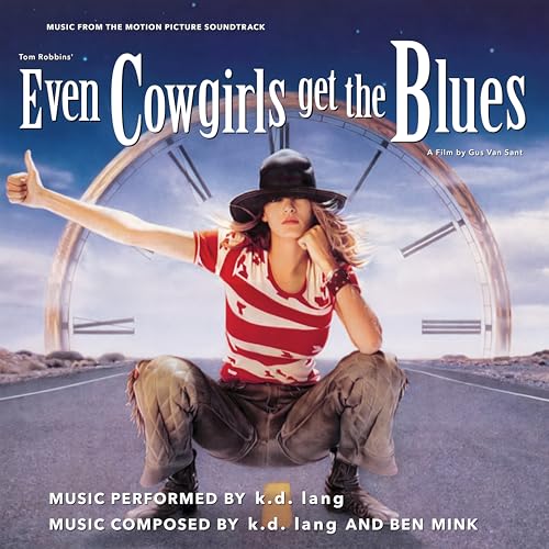 K.D. Lang - Even Cowgirls Get the Blues (LTD "Cowgirl" Blue Colored VINYL) | Mint (M) Mint (M)