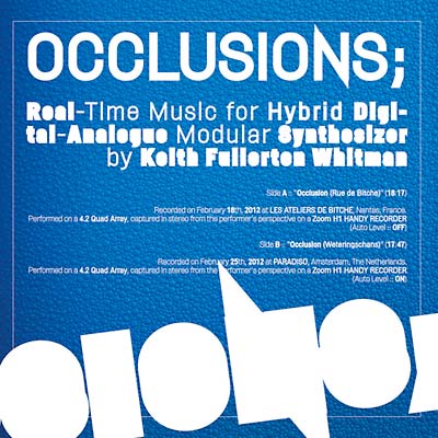 Occlusions; Real-Time Music For Hybrid Digital-Analogue... |