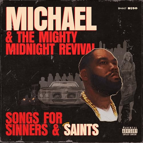 Michael & The Mighty Midnight Revival - Songs for Sinners and Saints |