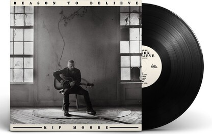 Kip Moore - Reason to Believe |