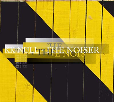 KK Null + The Noiser |