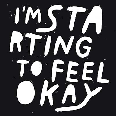 I'm Starting To Feel Okay Vol. 3 |
