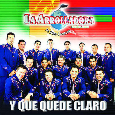 La Arrolladora Banda El Limón De René Camacho - Y Que Quede Claro [LP] |