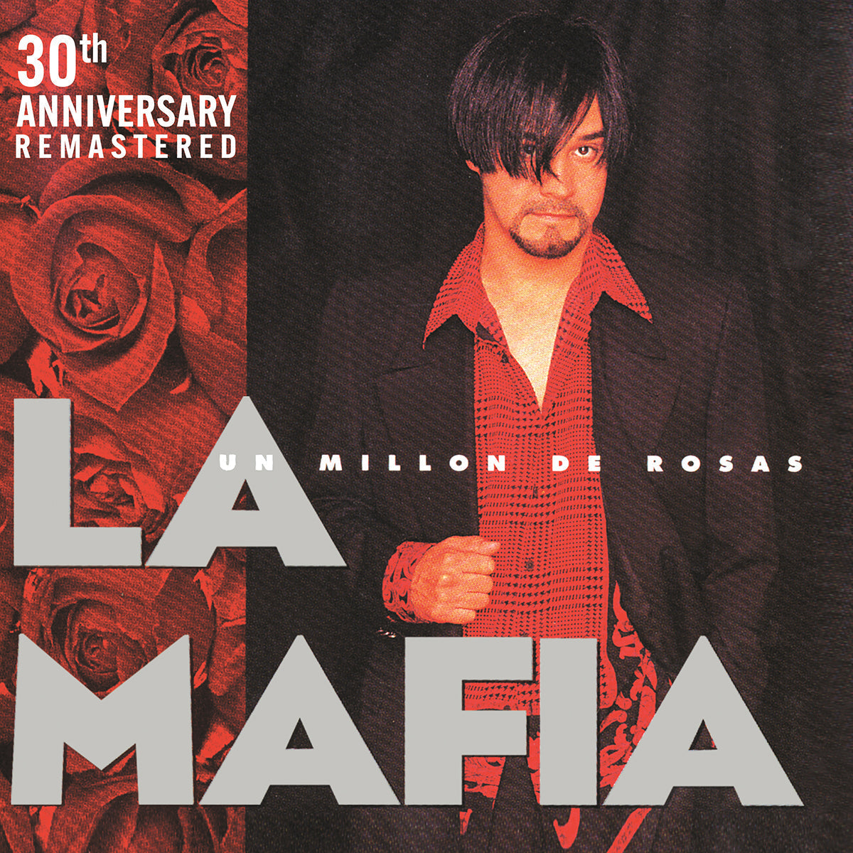 La Mafia - Un Millon De Rosas (30Th Year Anniversary) |