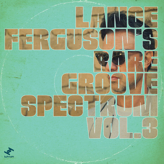 Lance Ferguson - Rare Groove Spectrum Vol. 3 (VINYL) | Mint (M) Mint (M)