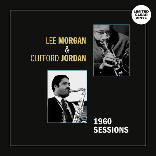 Lee Morgan/Clifford Jordan - 1960 Sessions (Clear Vinyl) [Lp] |