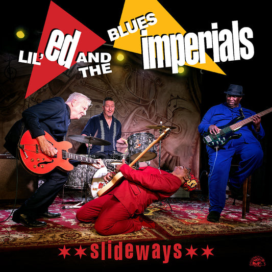 Lil Ed & The Blues Imperials - (PRE-ORDER 2/27/2026) Slideways (RED VINYL) | Mint (M) Mint (M)