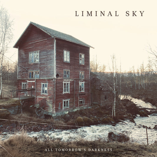 Liminal Sky - (PRESALE 6/26/26) All Tomorrow's Darkness (CD) | Mint (M) Mint (M)