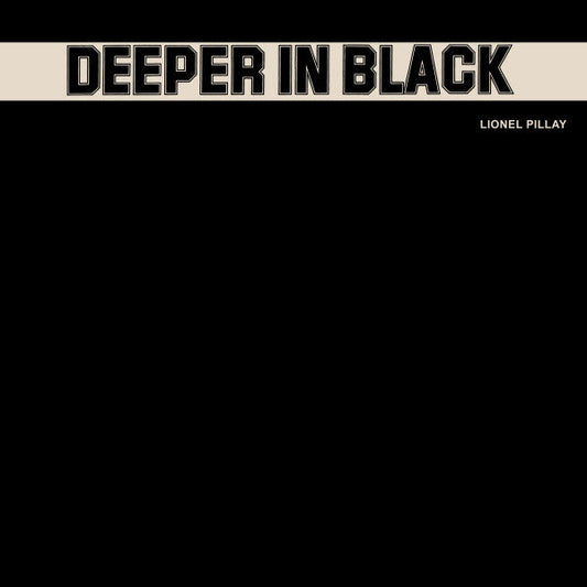 Lionel Pillay - Deeper In Black [Import] (VINYL) | Mint (M) Mint (M)