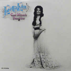 Loretta Lynn - Coal Miner's Daughter [LP] |