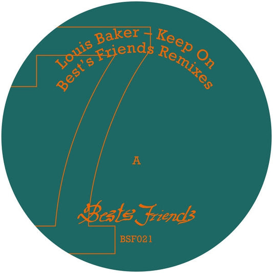Louis Baker - "Keep On" Best'S Friends Remixes [12"] |