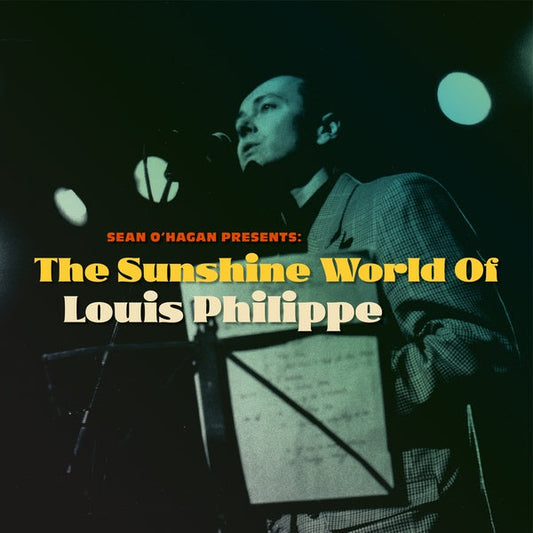 Sean O'Hagan Presents: The Sunshine World Of Louis Philippe (VINYL) | Mint (M) Mint (M)