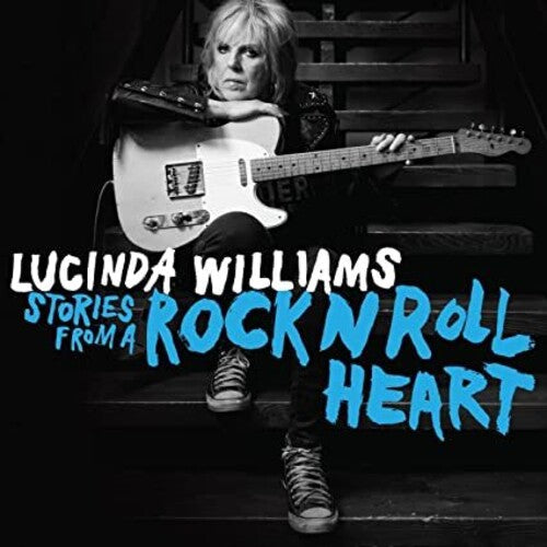 Lucinda Williams - Stories From A Rock N Roll Heart |