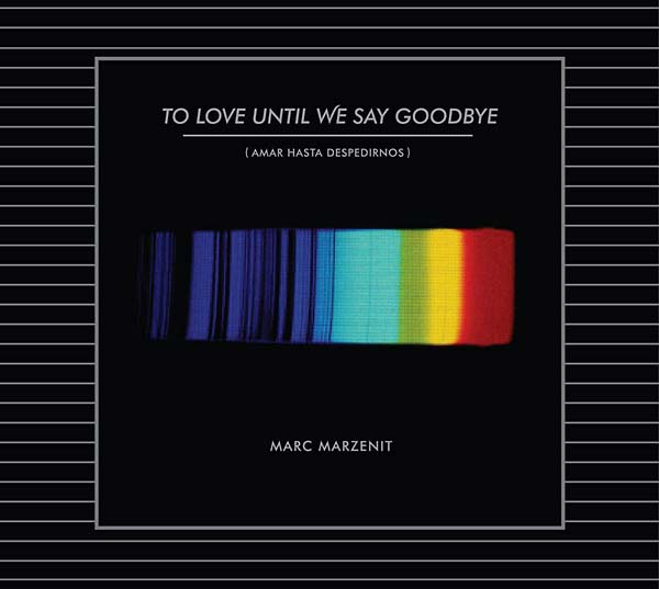 To Love Until We Say Goodbye |