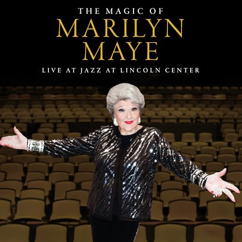 Marilyn Maye - The Magic Of Marilyn Maye: Live At Jazz At Lincoln Center |