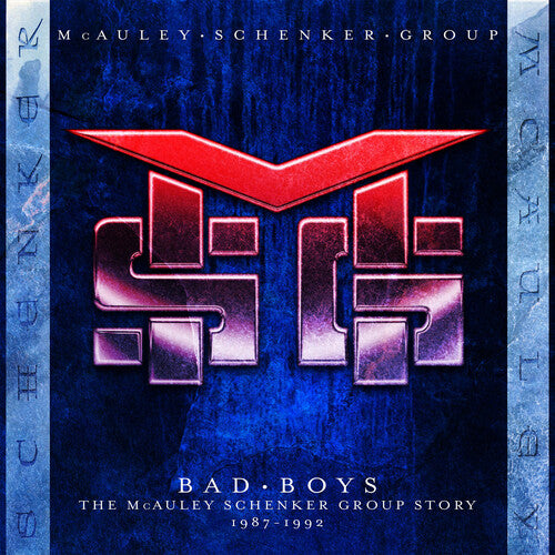 Mcauley Schenker Group - Bad Boys: The Mcauley Schenker Group Story 1987-1992 [Import] (4 Cd's) |