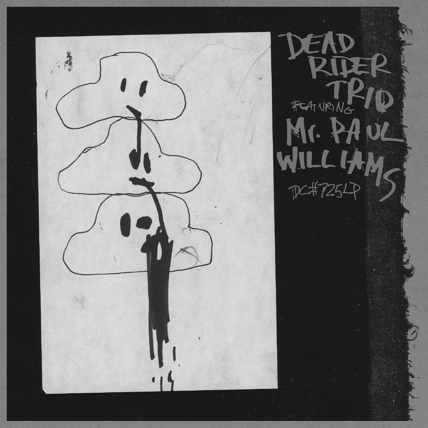 Dead Rider Trio Featuring Mr. Paul Williams - Dead Rider Trio Featuring Mr. Paul Williams |