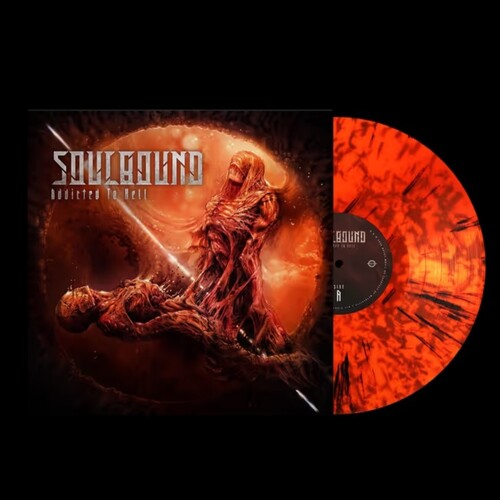 Soulbound - Addicted to Hell (ORANGE/RED SWIRL VINYL) | Mint (M) Mint (M)
