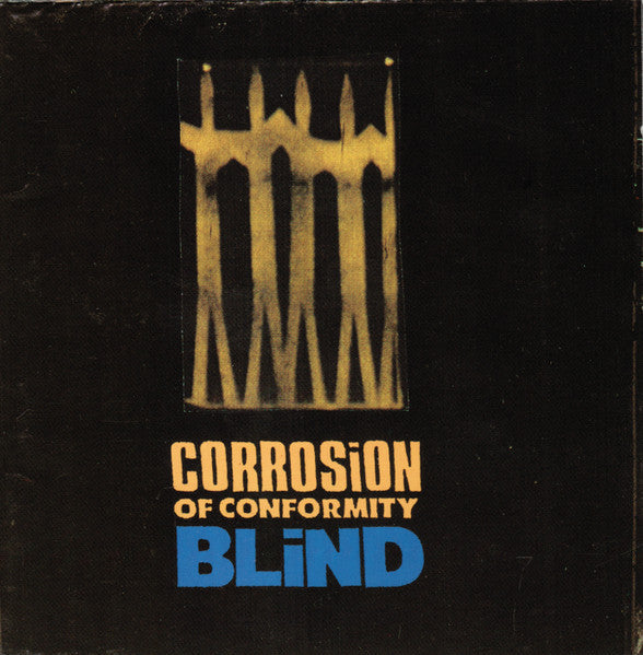 Corrosion Of Conformity - Blind (CD) | Excellent (EX)