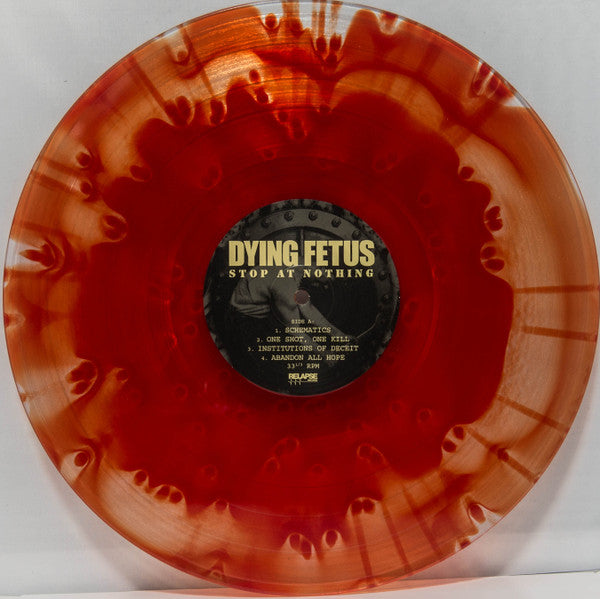 Dying Fetus - Stop At Nothing (VINYL) | Near Mint (NM) Near Mint (NM)