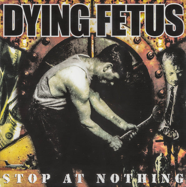 Dying Fetus - Stop At Nothing (VINYL) | Near Mint (NM) Near Mint (NM)