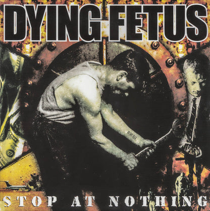 Dying Fetus - Stop At Nothing (VINYL) | Near Mint (NM) Near Mint (NM)