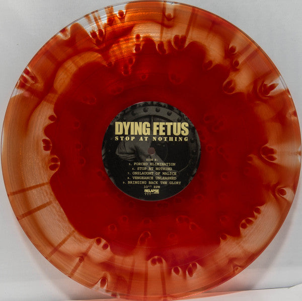 Dying Fetus - Stop At Nothing (VINYL) | Near Mint (NM) Near Mint (NM)