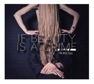 If Beauty Is A Crime |