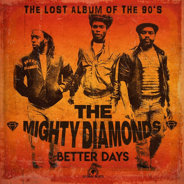 MIGHTY DIAMONDS - Better Days: The Lost Album of the 90's (VINYL) | Mint (M) Mint (M)