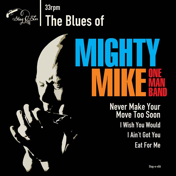 The Blues of Mighty Mike |